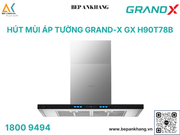 Hút mùi áp tường Grand X GX H90T78B - Made in Malaysia